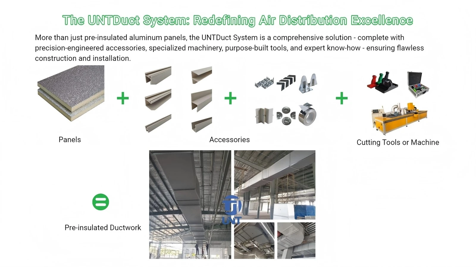 UNT Duct System UNT Duct System